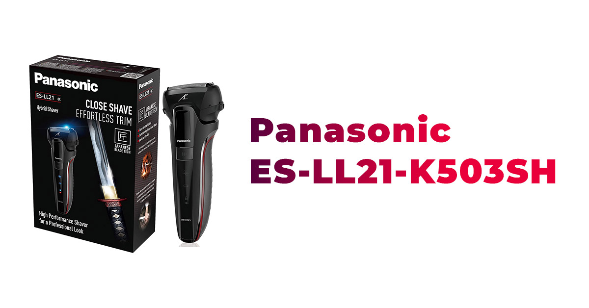Al momento stai visualizzando Panasonic ES-LL21-K503SH