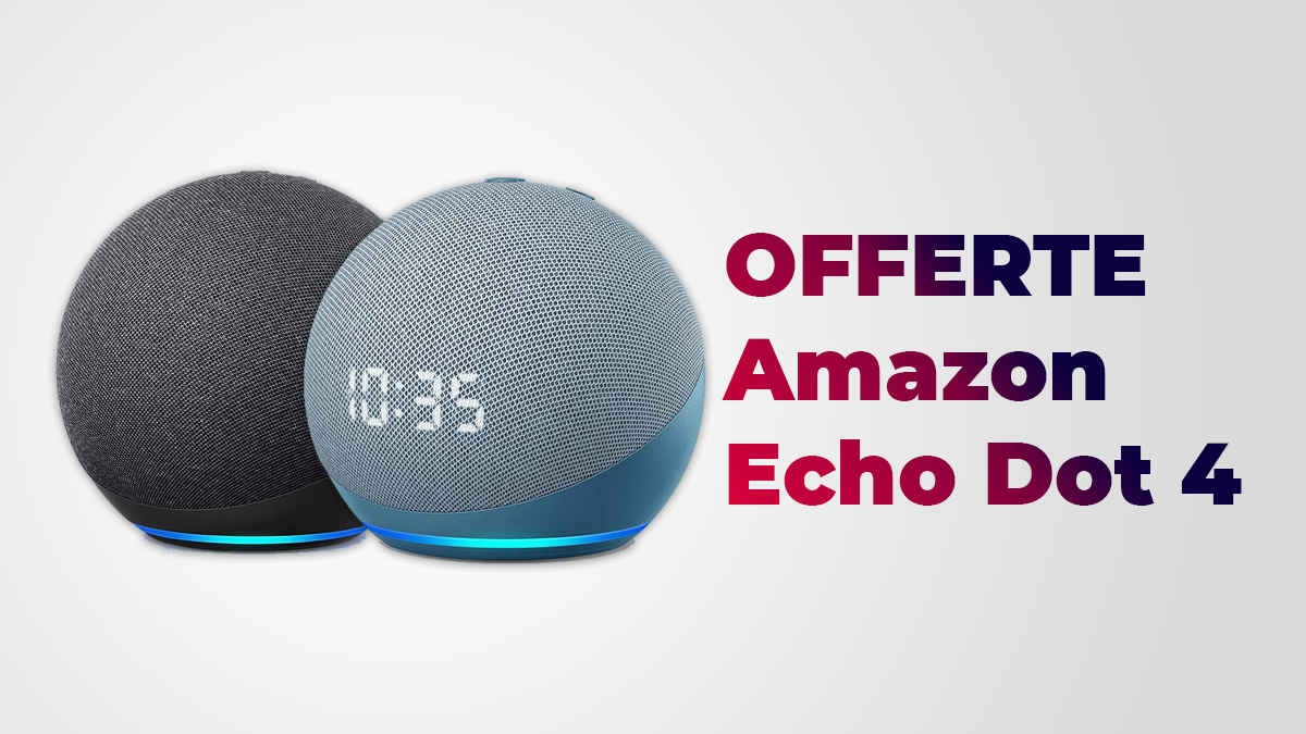 Al momento stai visualizzando Offerta Amazon Echo Dot 4 del 07/2024