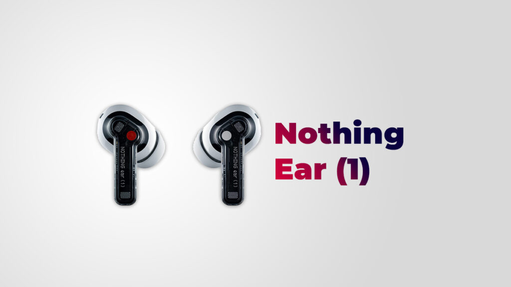 Nothing Ear (1)