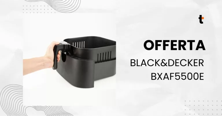 Scopri di più sull'articolo La friggitrice Black & Decker BXAF5500E è in offerta!