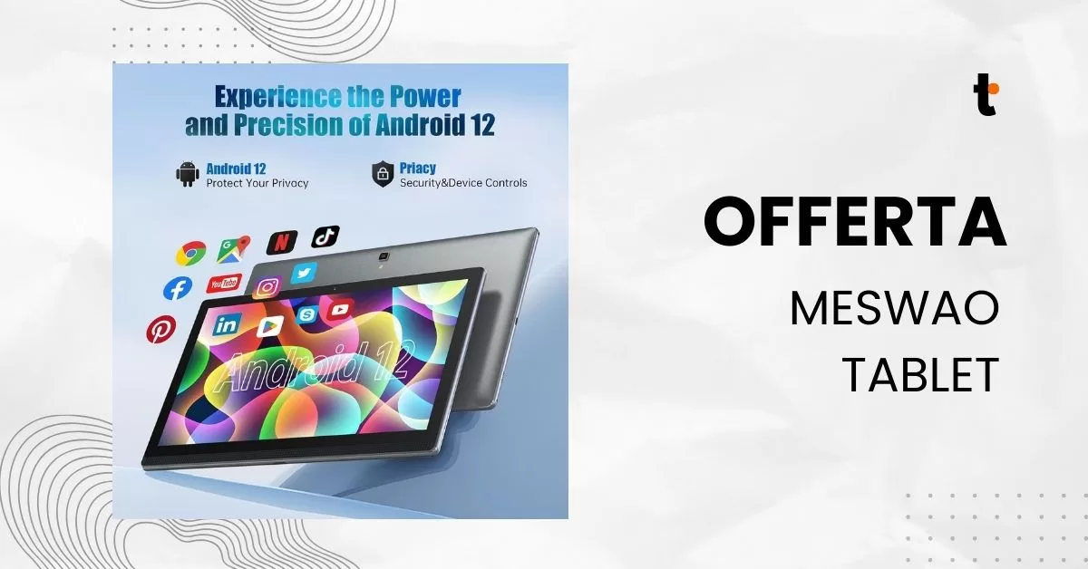 Scopri di più sull'articolo Il tablet MESWAO Android 12 da 14,1 pollici è in offerta!