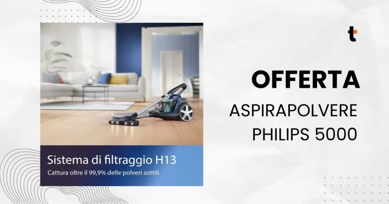 Offerta Aspirapolvere Philips 5000